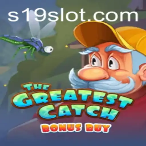 TheGreatestCatchBonusBuy: Dive into the Excitement of a 19 SLOT Adventure